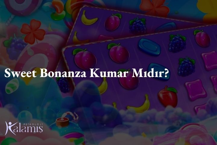 Sweet Bonanza Kumar Mıdır?